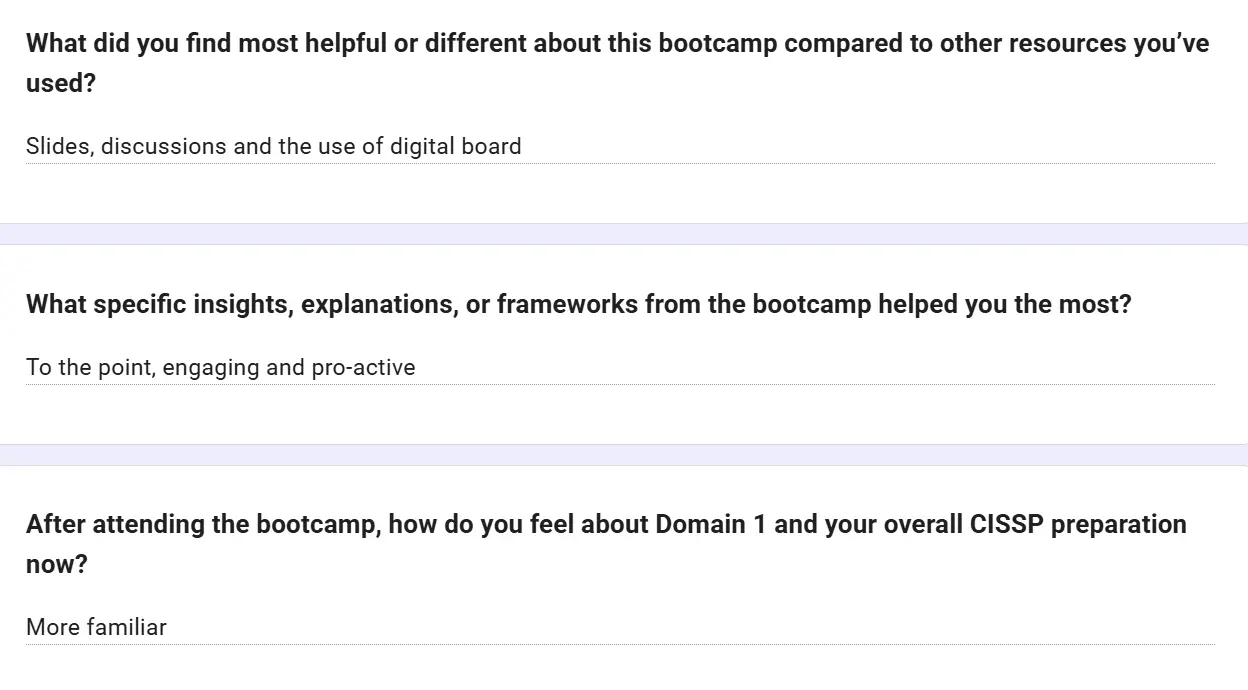 Feedback form: Slides, discussions and the use of a digital board. To the point, engaging and proactive. More familiar.