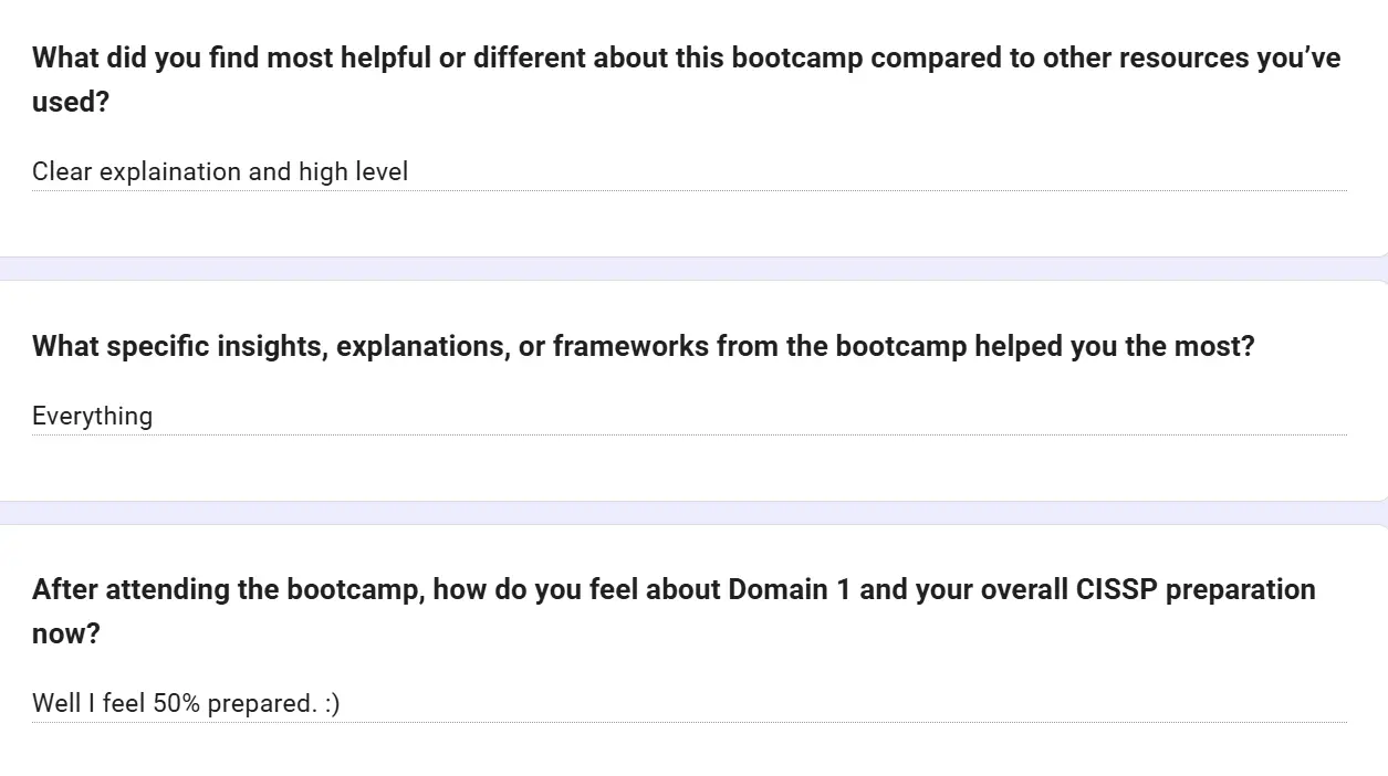 Feedback form: Clear explanation and high level. Everything helped. Well, I feel 50% prepared.
